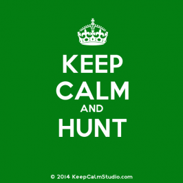 KeepCalmStudio.com-[Crown]-Keep-Calm-And-Hunt.png