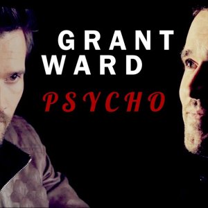 Agents of SHIELD - Grant Ward - Psycho