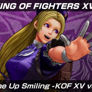 The King Of Fighters XV - Come Up Smiling -KOF XV ver.-