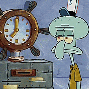 (GIF) Squidward's on time record