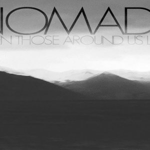 NOMADS - When Those Around Us Leave [Full Album]