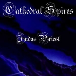 Judas Priest - Cathedral Spires