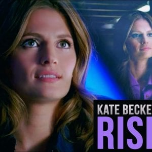 {Castle} Kate Beckett // RISE