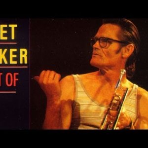 Chet Baker - Best Of Chet Baker