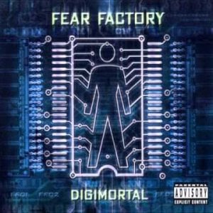 Fear Factory - Digimortal