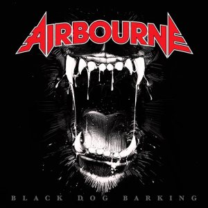 Airbourne - Ready To Rock (Black Dog Barking)