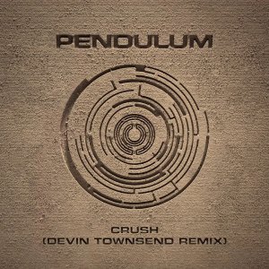 Pendulum - Crush (Devin Townsend Remix)